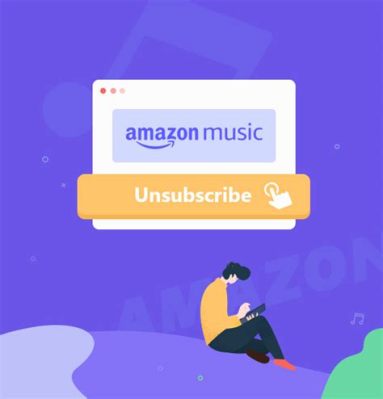 how to cancel my subscription for amazon music: what happens after you cancel your Amazon Music subscription?